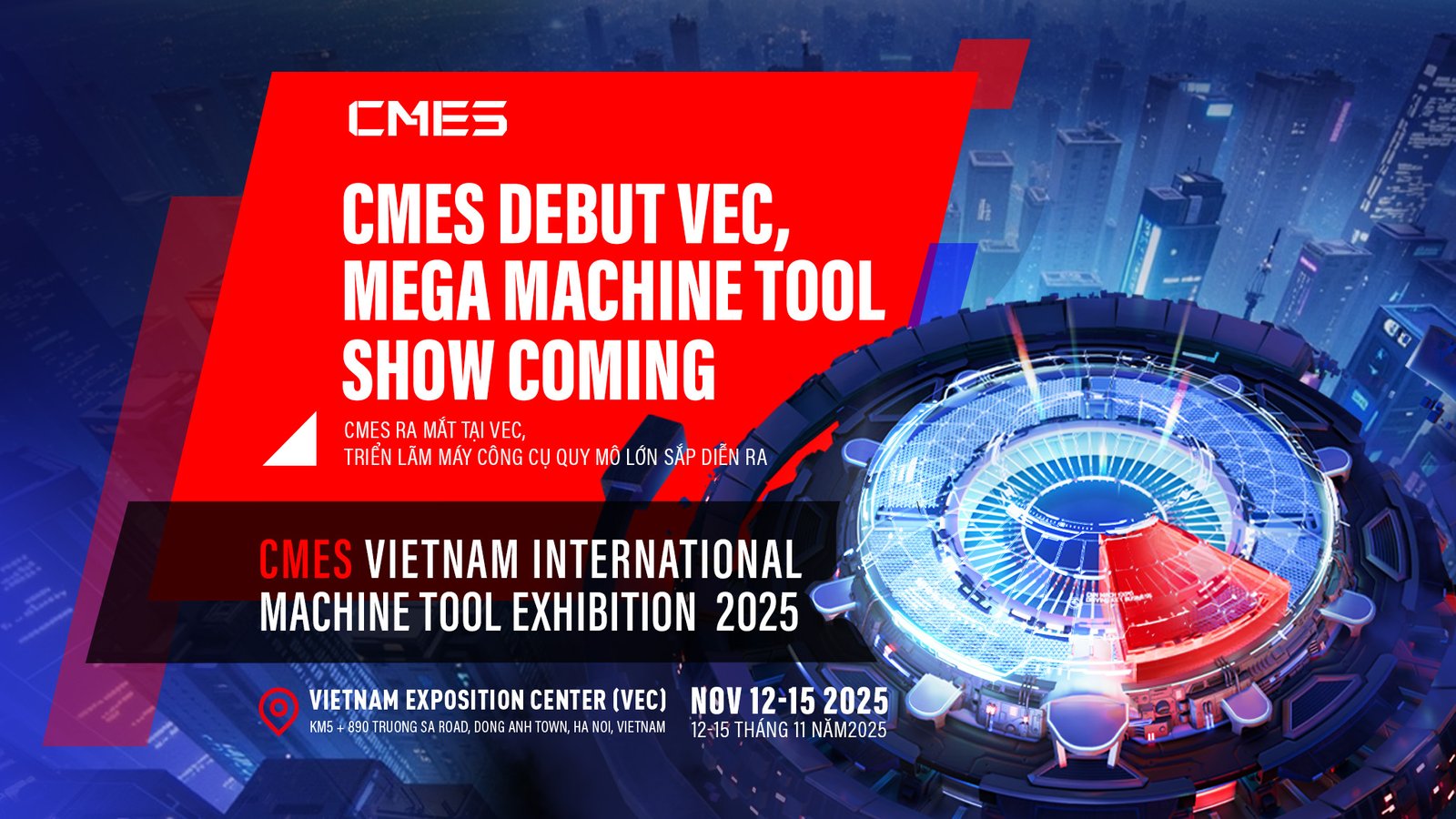 TRIỂN LÃM MÁY CÔNG CỤ QUỐC TẾ CMES 2025 