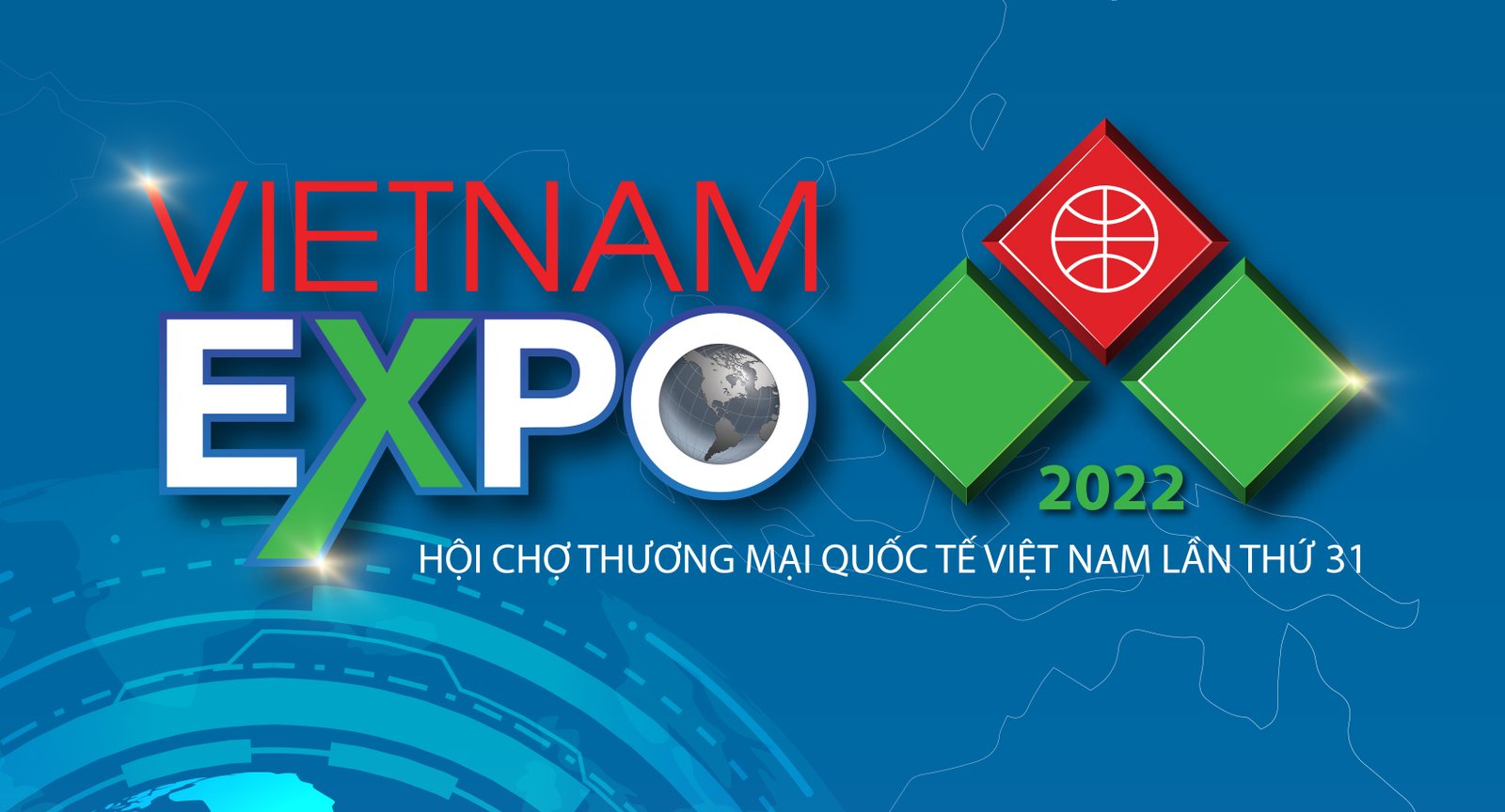 HỘI CHỢ TMQT 13-16/04/2022  HÀ NỘI 